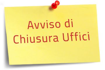 Foglio di colore giallo riportante la scritta avviso di chiusura uffici in colore rosso